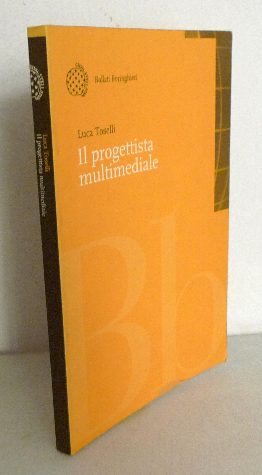 Toselli,IL PROGETTISTA MULTIMEDIALE,1998 Bollati Boringhieri[manuale,multimedia