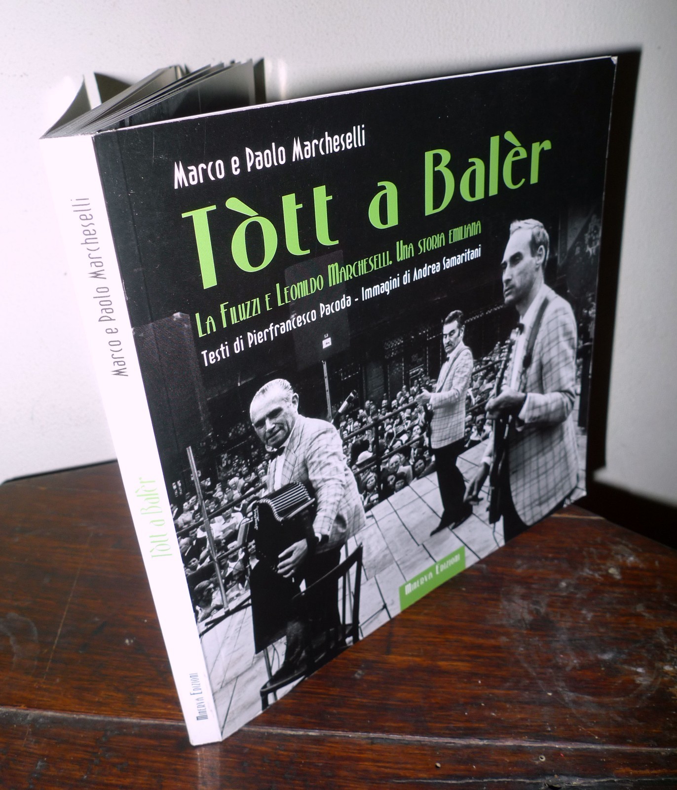 TOTT A BALER.La filuzzi e Leonardo Marcheselli,2011.LIBRO+CD[MUSICA,BALLO LISCIO