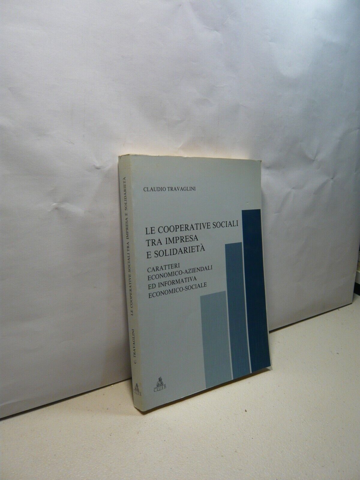 Travaglini,LE COOPERATIVE SOCIALI TRA IMPRESA E SOLIDARIETA’,Clueb 1997