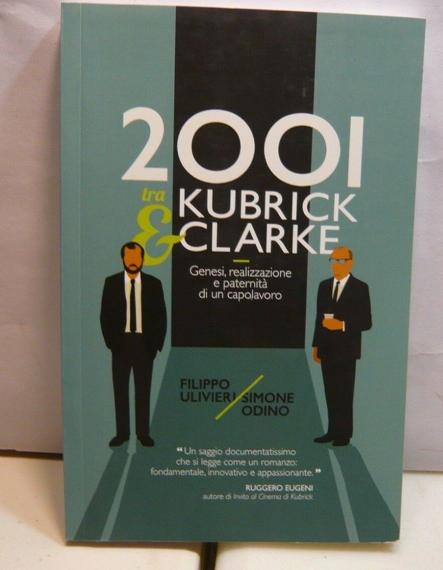 Ulivieri,Odino,2001 TRA KUBRICK & CLARKE,2019[Odissea nello spazio