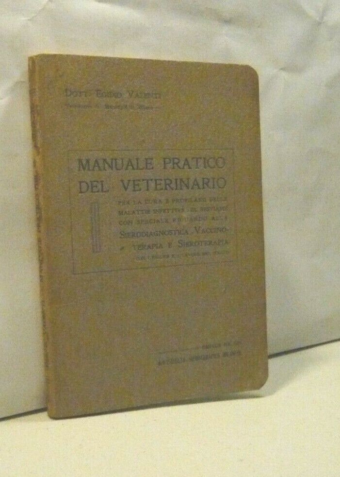 Valenti MANUALE PRATICO DEL VETERINARIO e PROMEMORIA TERAPEUTICO PER VETERINARIA