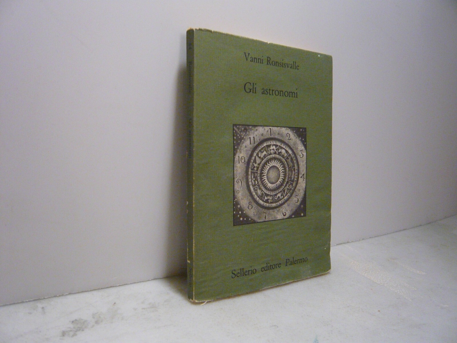 Vanni Ronsisvalle, GLI ASTRONOMI,Sellerio 1989[gnomonica