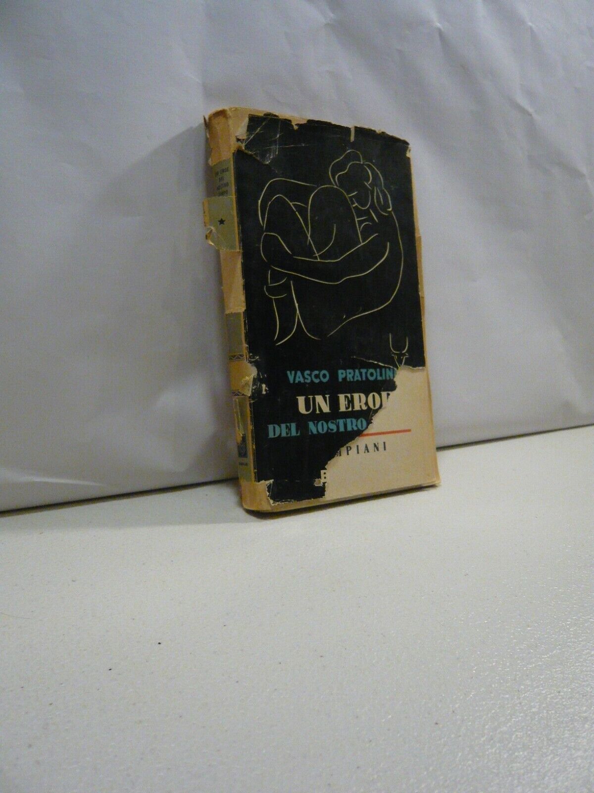 Vasco Pratolini UN EROE DEL NOSTRO TEMPO, 1949[prima edizione
