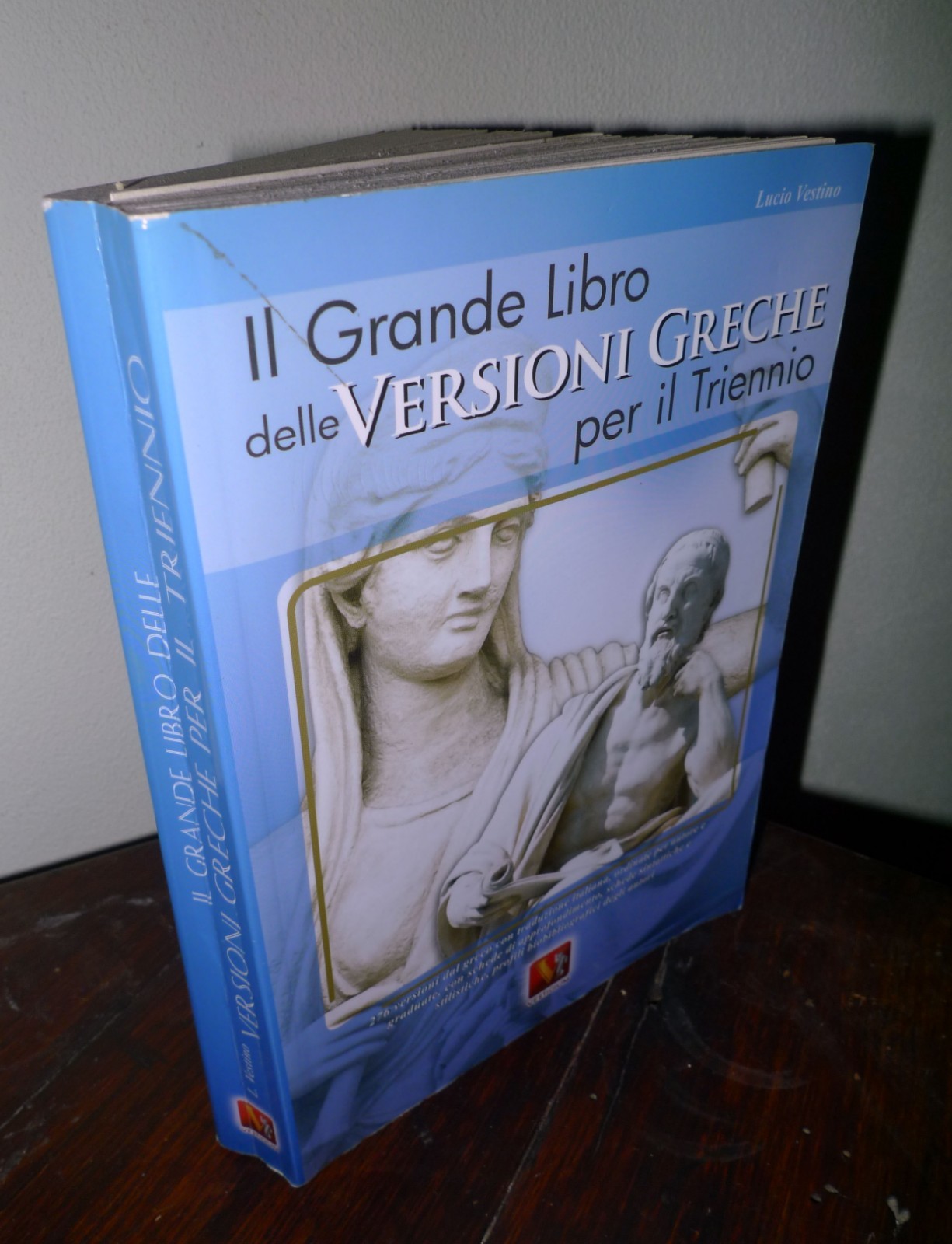 Vestino,IL GRANDE LIBRO DELLE VERSIONI GRECHE PER IL TRIENNIO,2010[manuale,greco