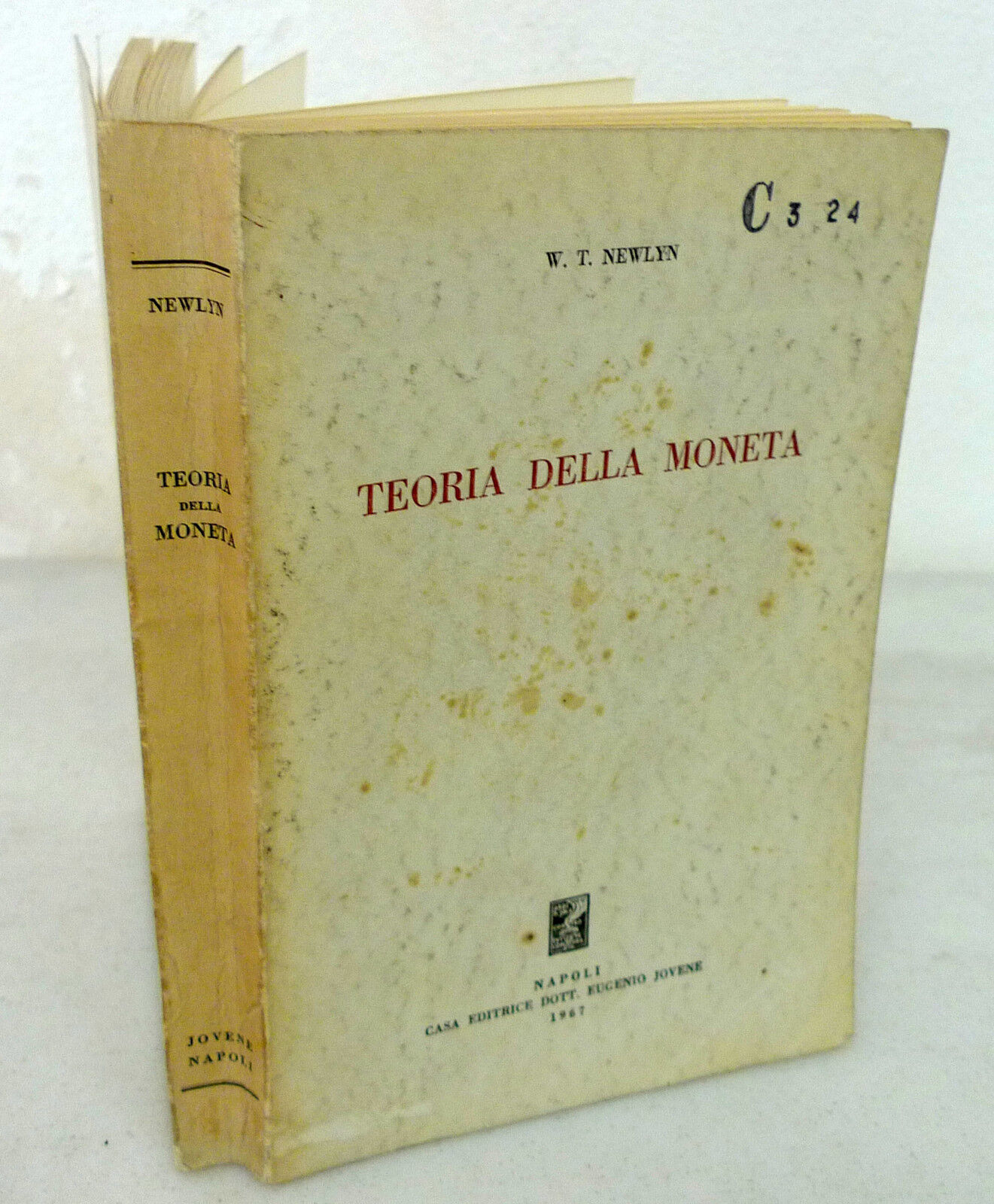 W.T. Newlyn,TEORIA DELLA MONETA,1967 Jovene[economia