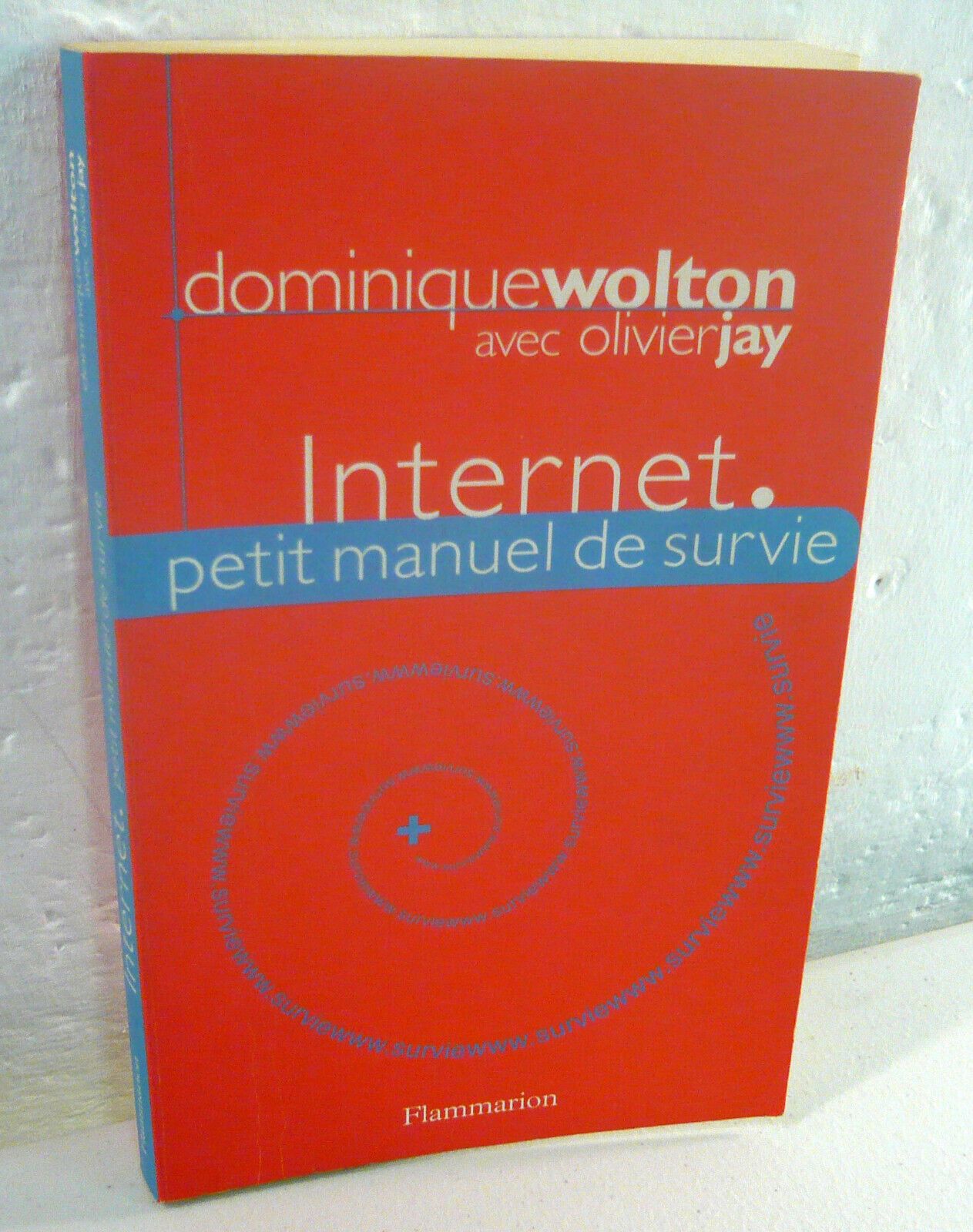 Wolton/Jay,INTERNET.Petit manuel de survie,2000 Flammarion[comunicazioni