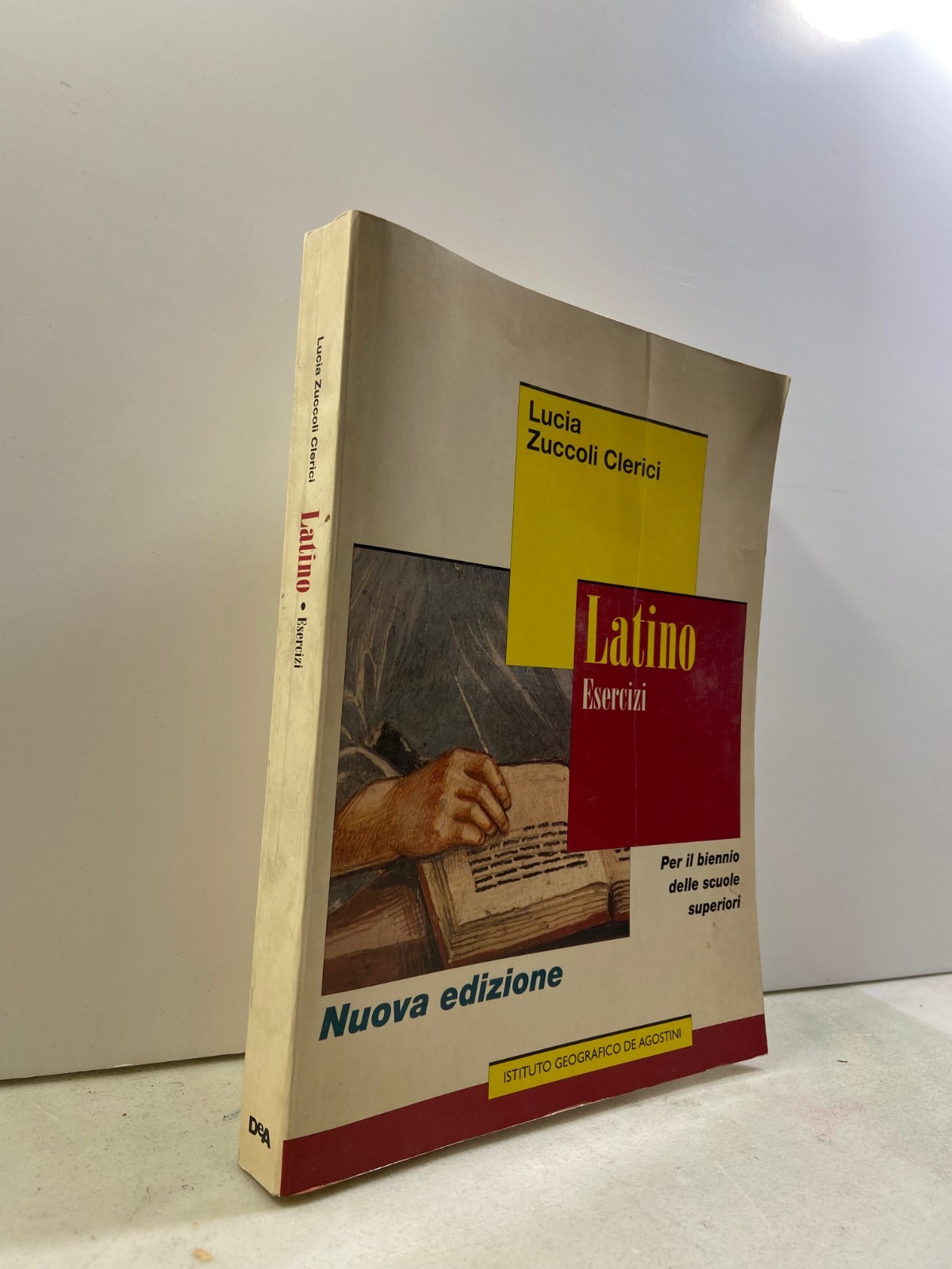 Zuccoli Clerici LATINO ESERCIZI Per il biennio..., De Agostini 1992