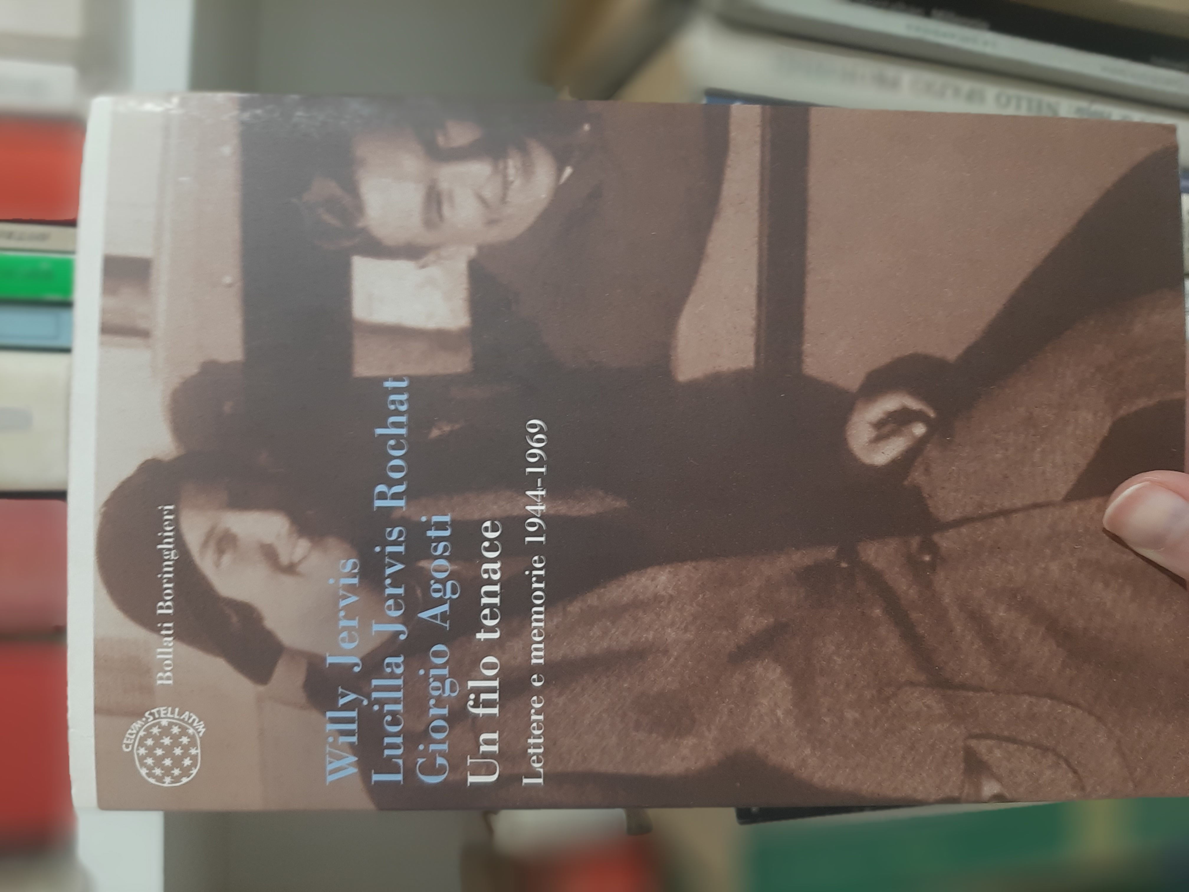 Un filo tenace, lettere e memorie 1944-1969