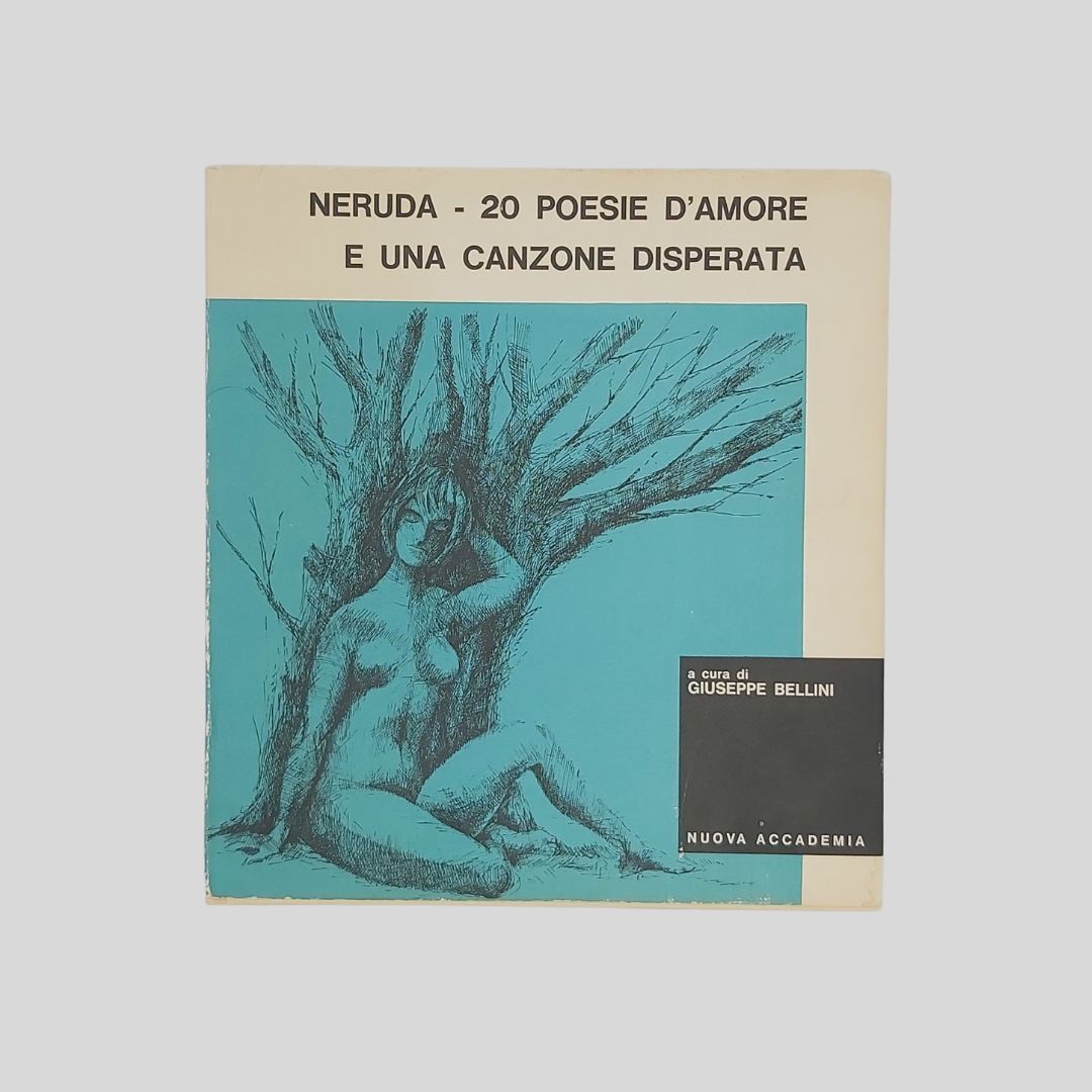 20 poesie d’amore e una canzone disperata. A cura di …