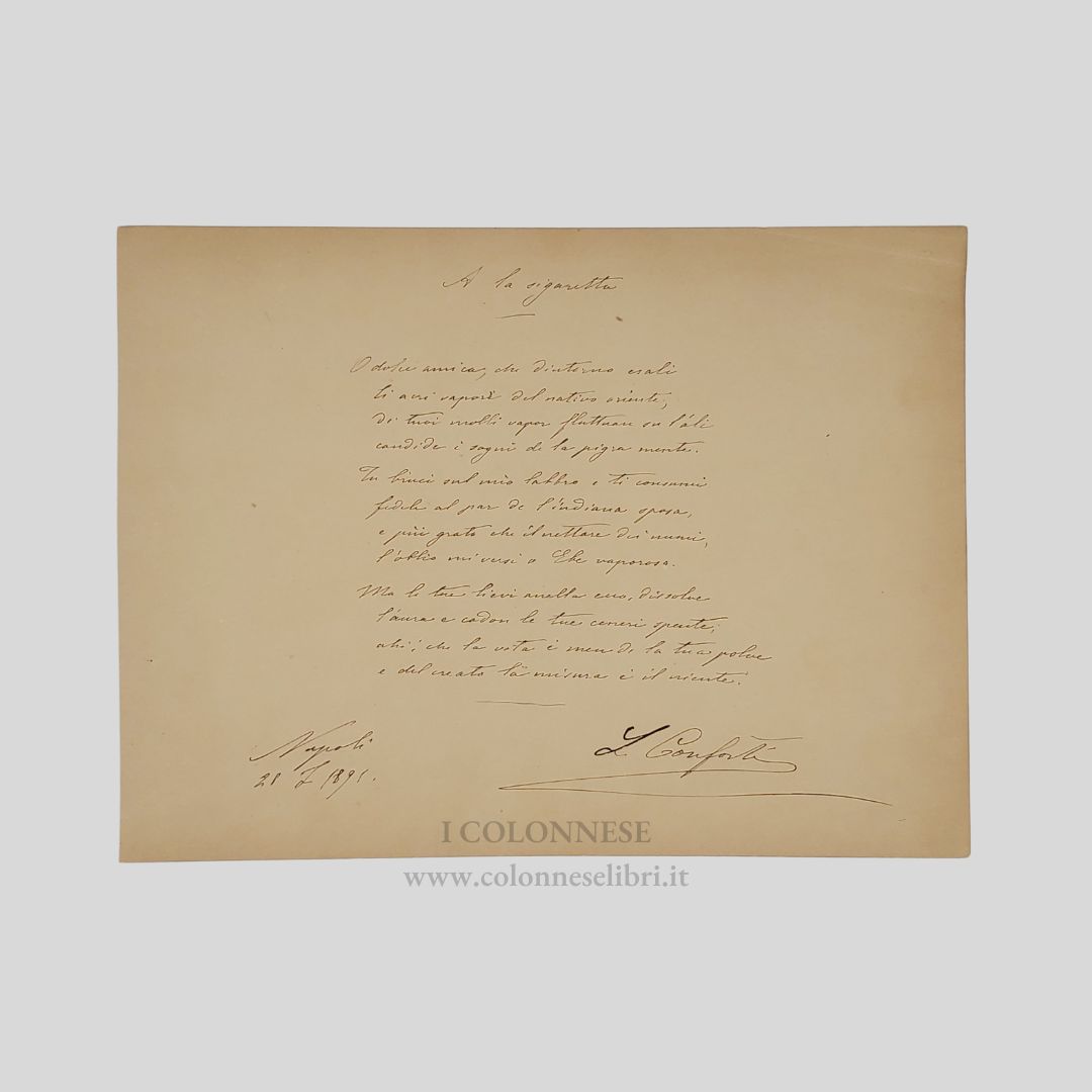 A la sigaretta. Inedito componimento poetico autografo firmato. Datato "Napoli, …