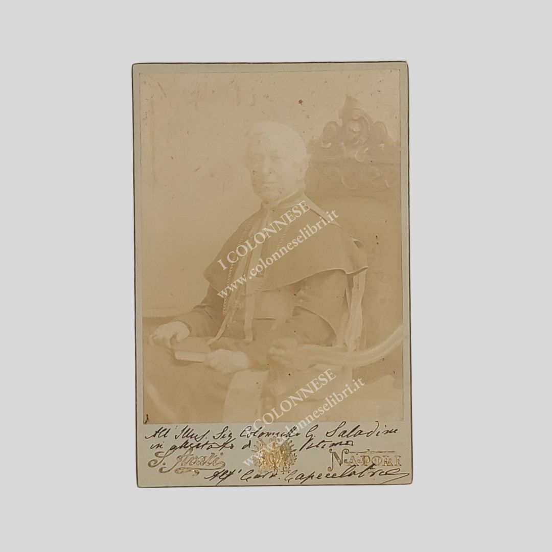 Alfonso Capecelatro Cardinale e arcivescovo cattolico italiano. Dedica e firma …