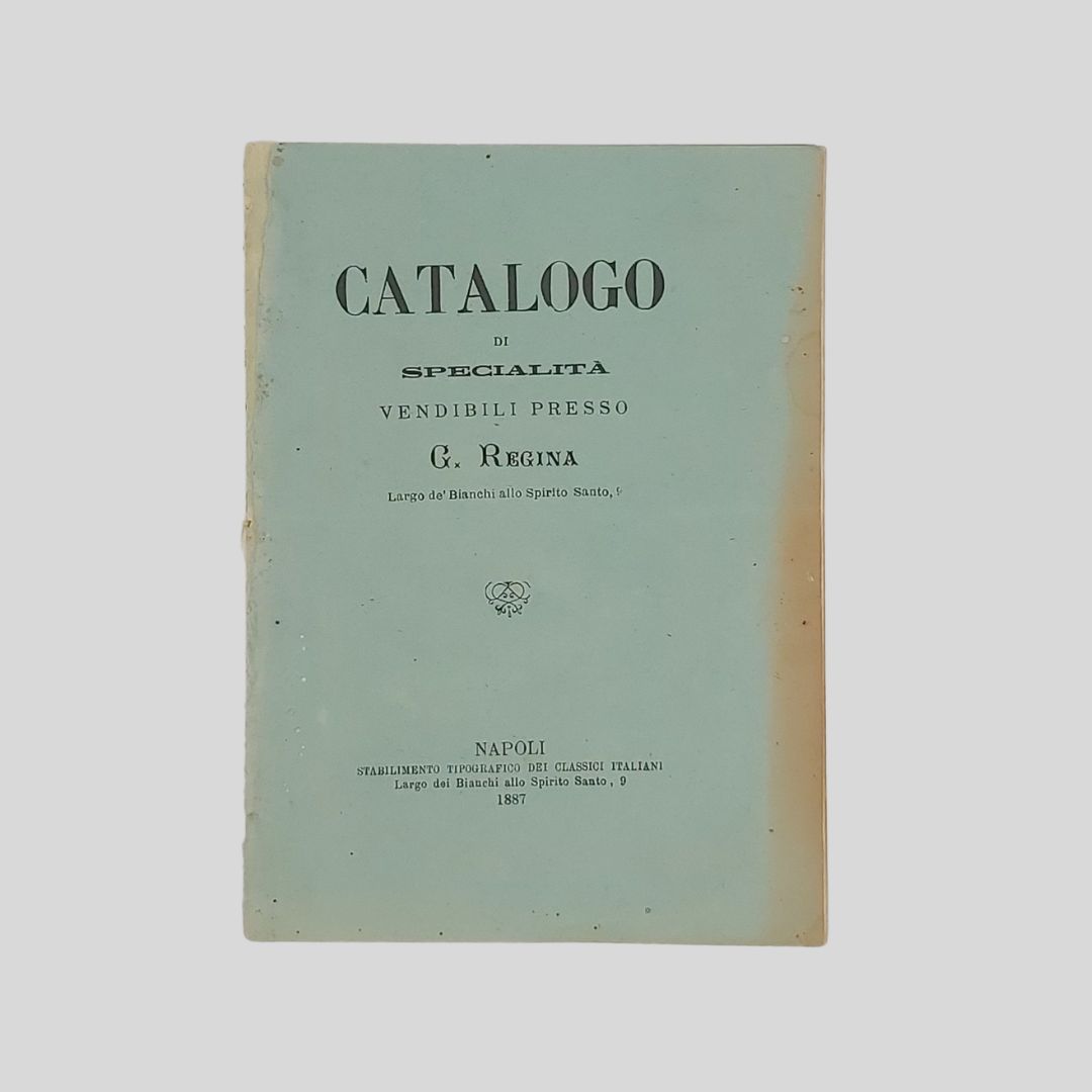 Catalogo di specialità. Vendibili presso G. Regina.