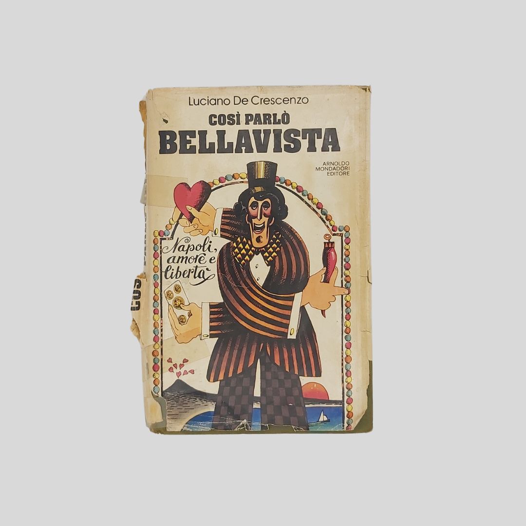 Così Parlò Bellavista. Napoli, Amore e libertà.