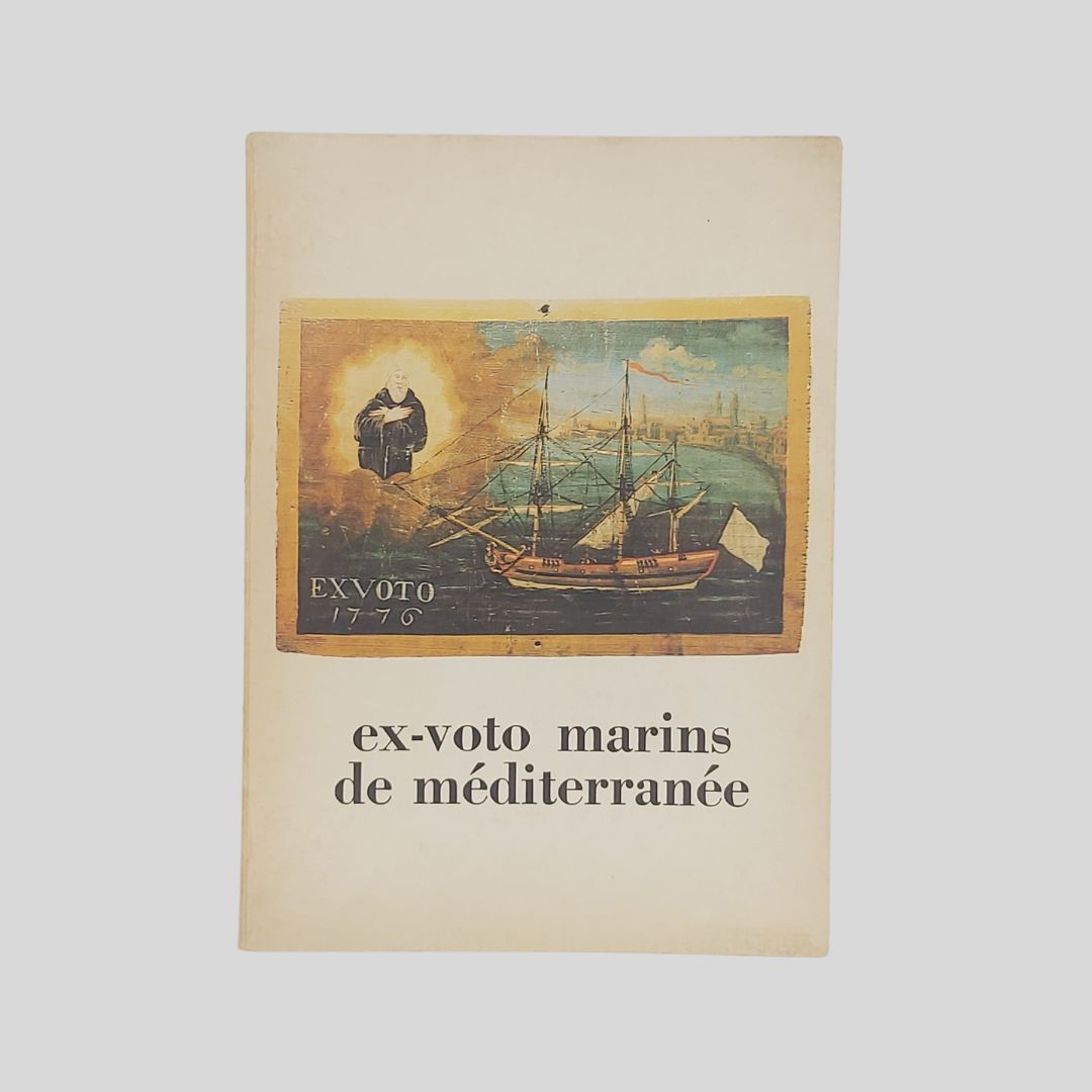 Ex-voto marins de méditerranée. Catalogue.
