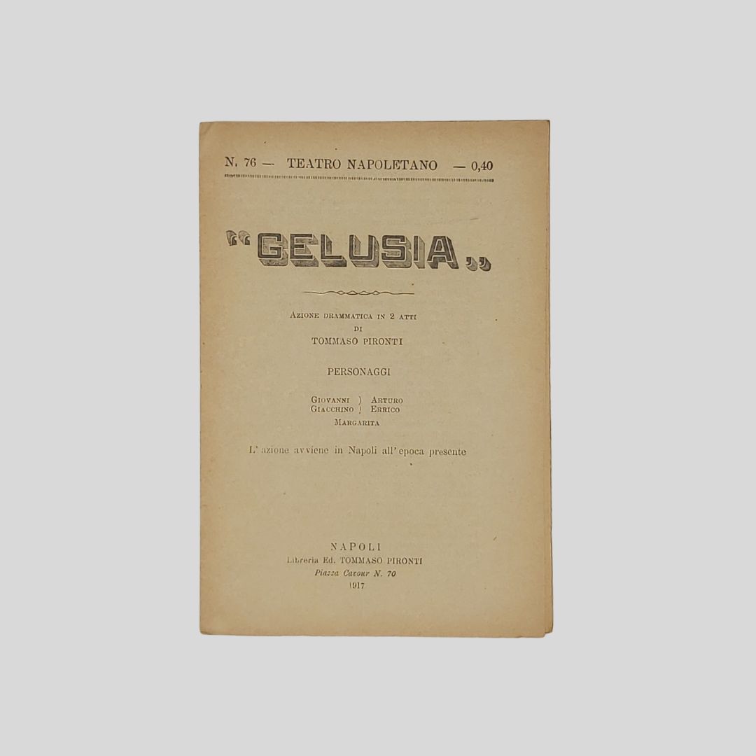 Gelusia. Azione drammatica in 2 atti.