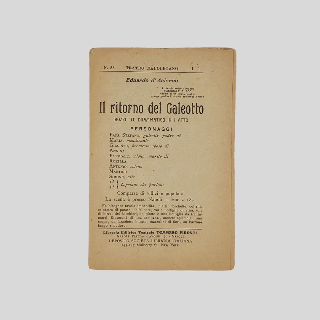 Il ritorno del Galeotto. Bozzetto drammatico in un atto.