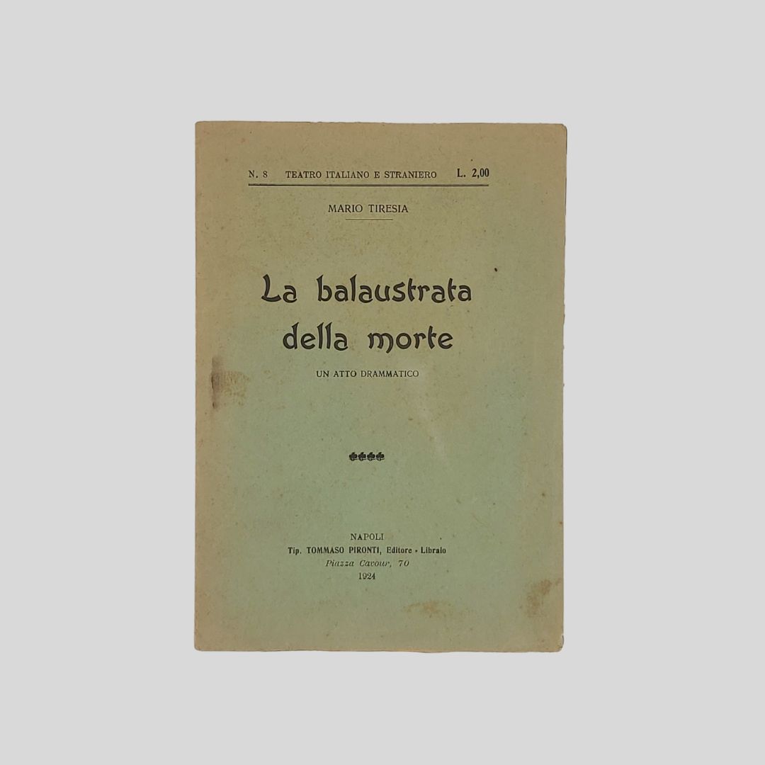La balaustrata della morte. Un atto drammatico.