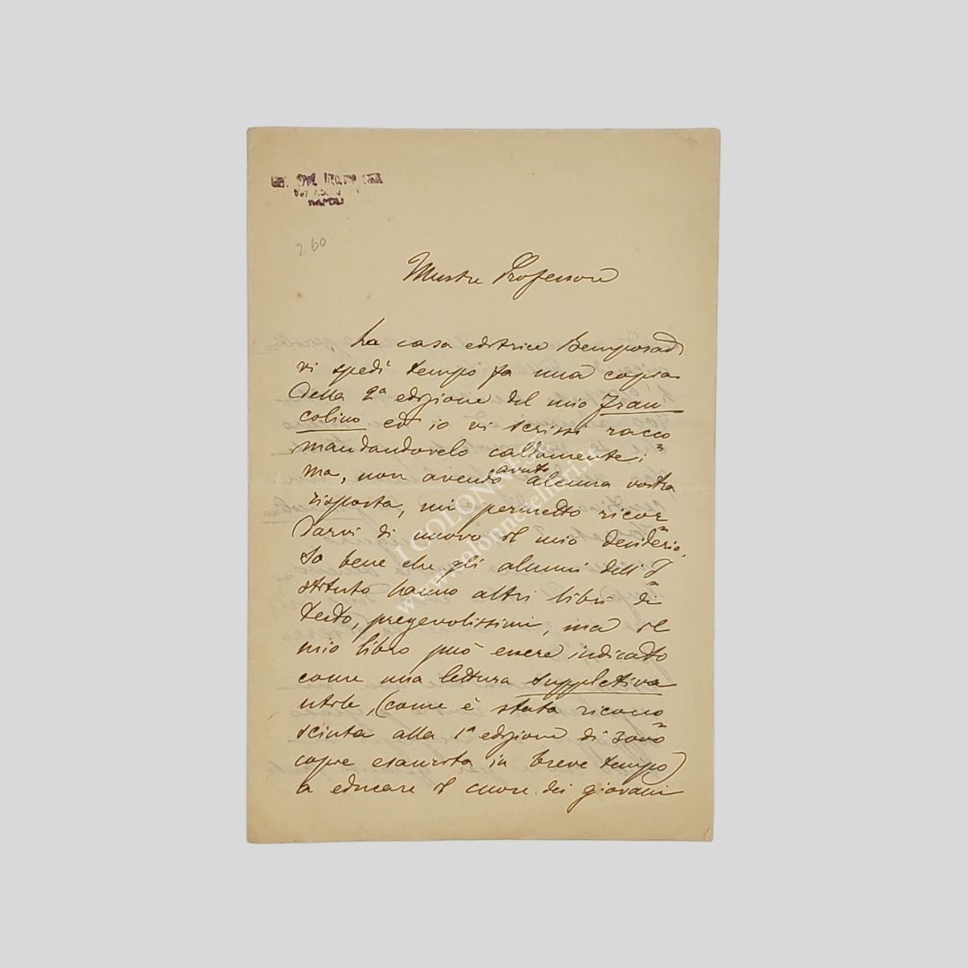 Lettera autografa firmata, indirizzata ad un «Illustre Professore» e datata …