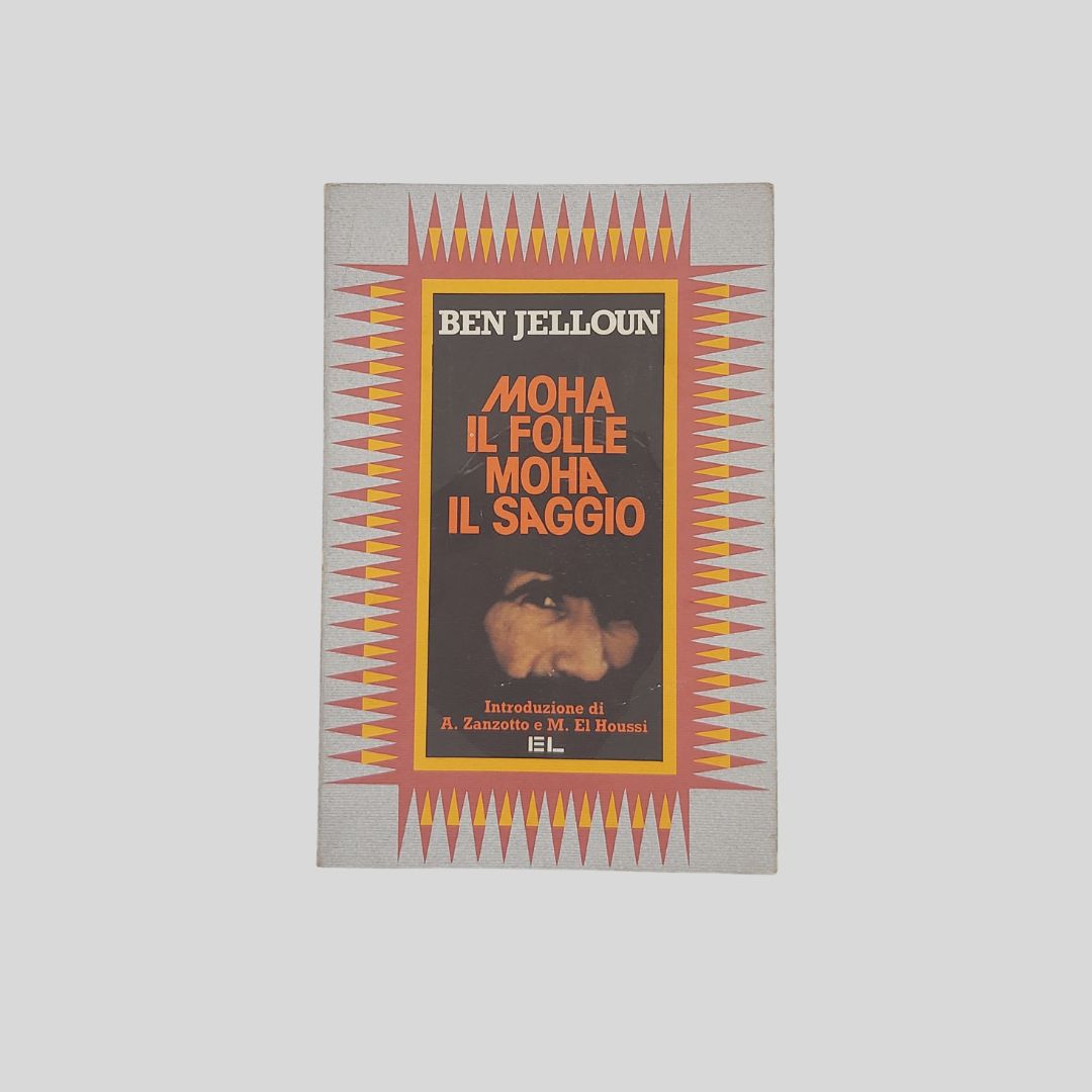 Moha il folle Moha il saggio.