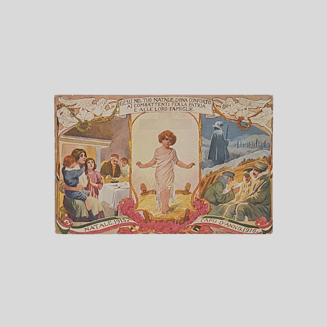 Natale 1915. Capodanno 1916. Gesù nel tuo Natale, dona conforto …