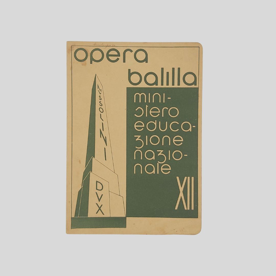 Pagella Balilla. Ministero dell’Educazione Nazionale Opera Balilla.