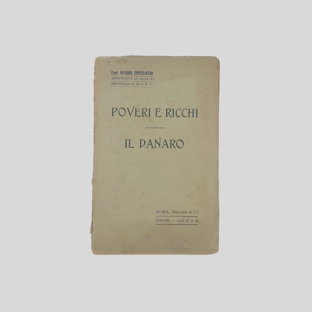 Poveri e ricchi. Il denaro.