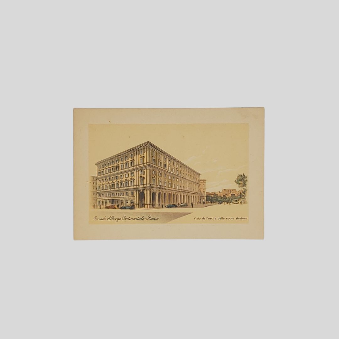 Roma. Grande Albergo Continentale. Visto dall’uscita della nuova stazione