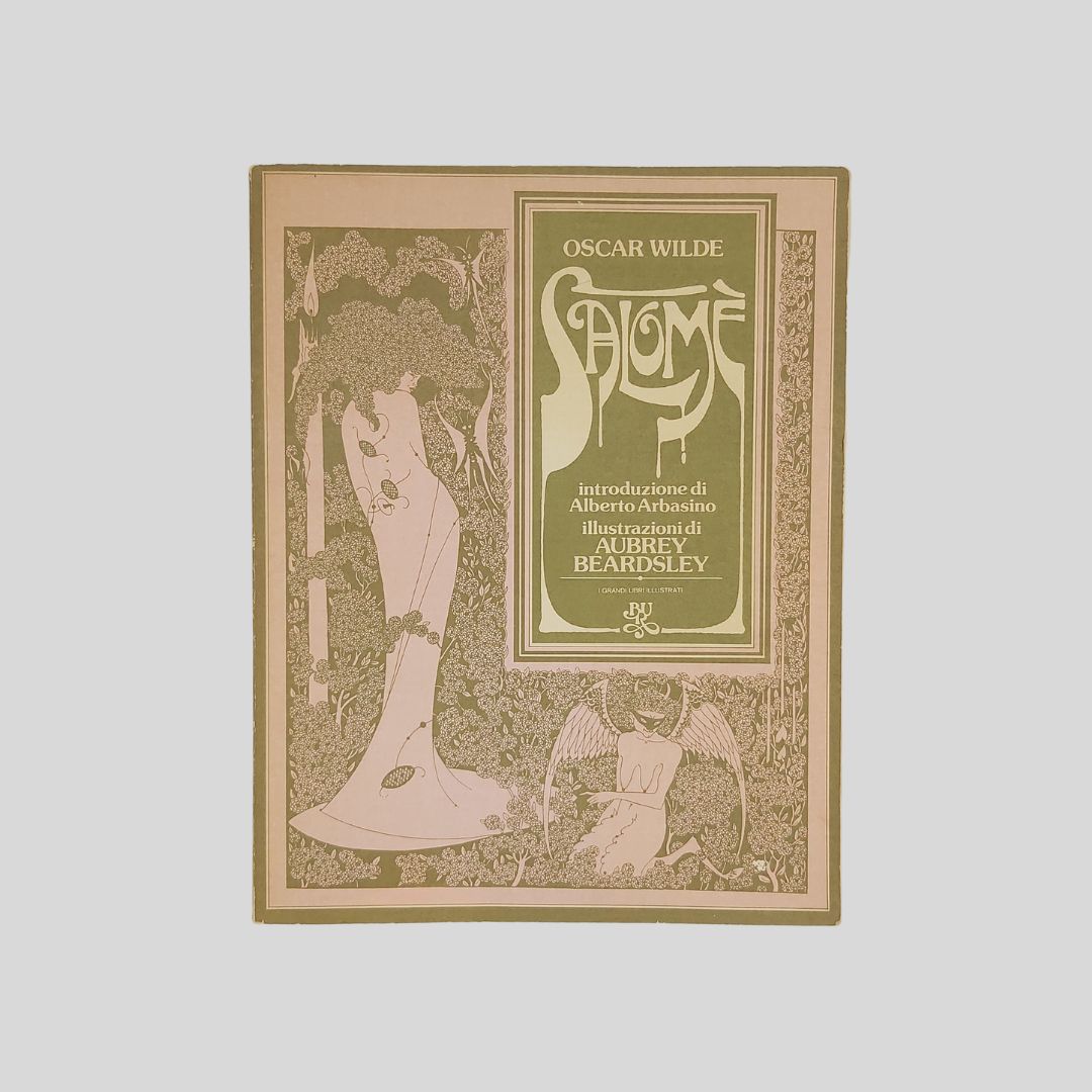 Salomè. Tragedia in un atto. Introduzione di Alberto Arbasino. Traduzione …
