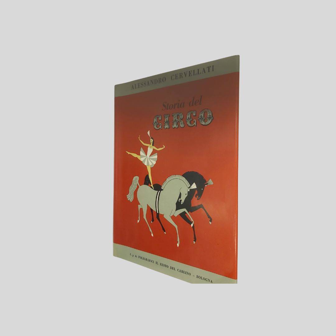Storia del Circo. Con illustrazioni e disegni dell’autore.