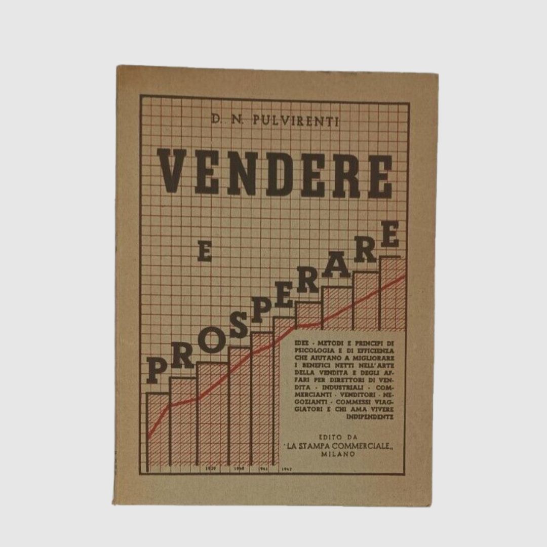Vendere e prosperare.