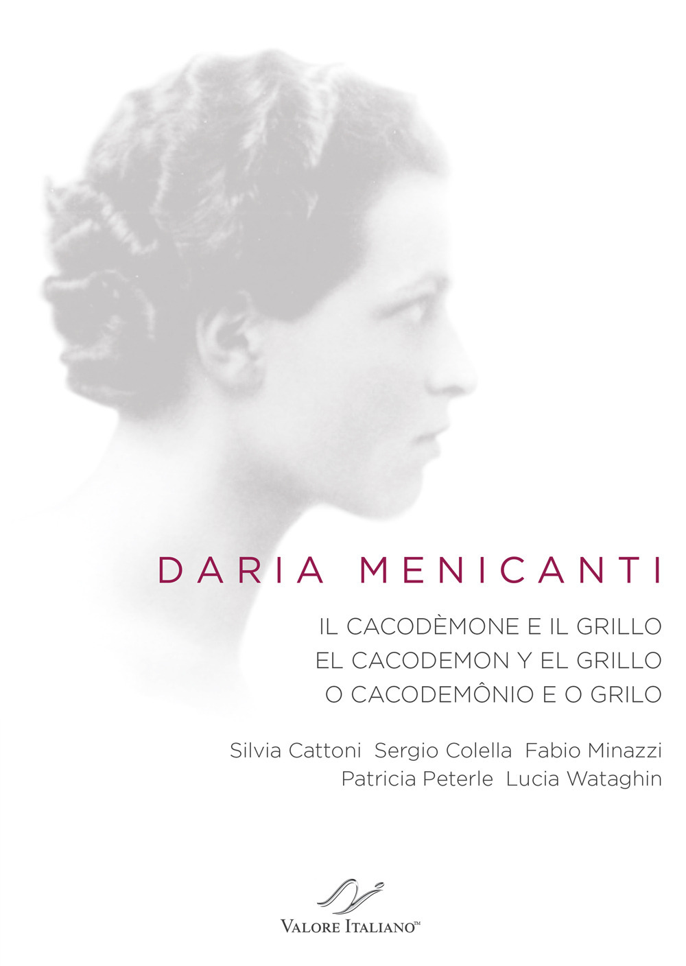 Daria Menicanti. Il cacodèmone e il grillo. El cacodemon y …