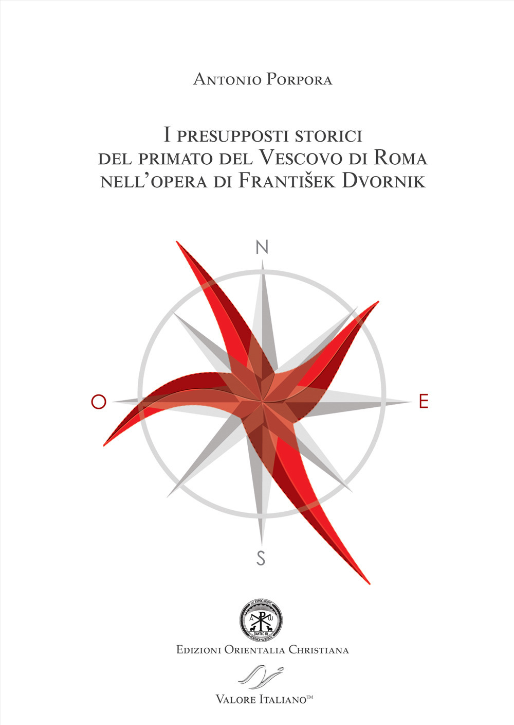 I presupposti storici del primato del Vescovo di Roma nell’opera …