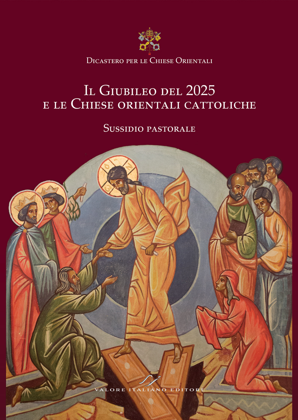 Il Giubileo del 2025 e le Chiese orientali cattoliche. Sussidio …
