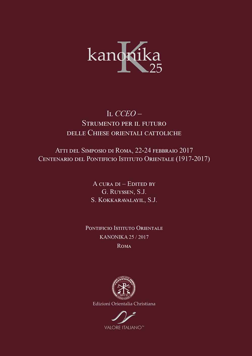 Kanonika. Vol. 25: Il CCEO. Strumento per il futuro delle …