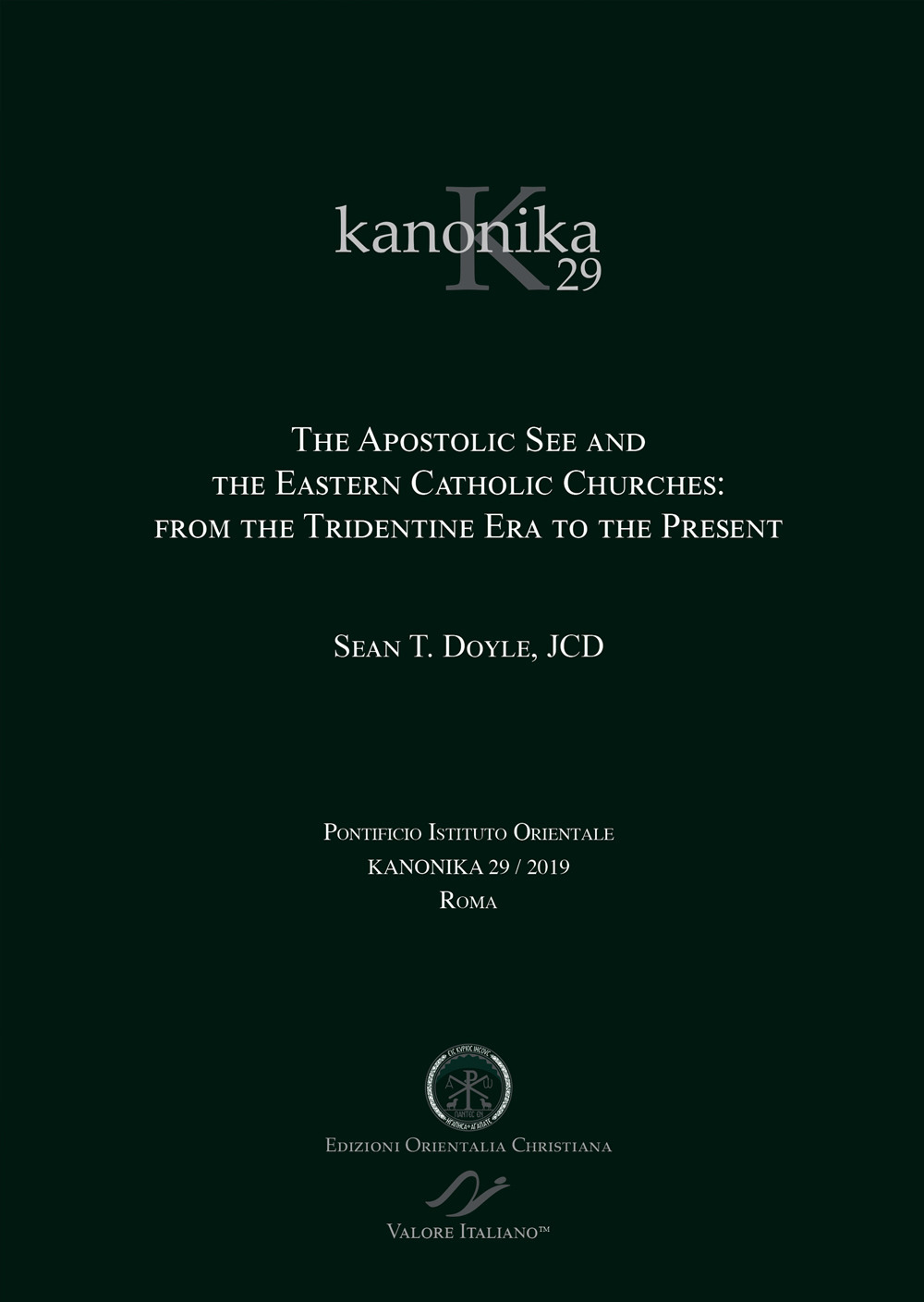 Kanonika. Vol. 29: The Apostolic See and the Eastern Catholic …