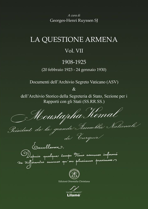 La questione armena 1908-1925. Vol. 7: Documenti dell'archivio segreto vaticano …