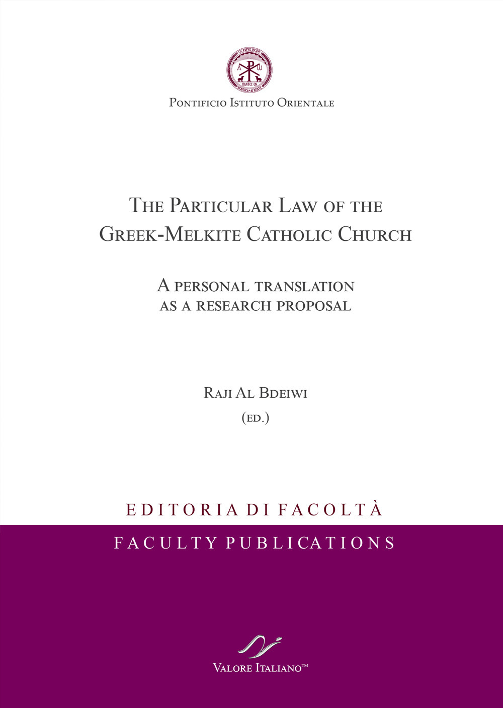 The particular law of the greek-melkite catholic church