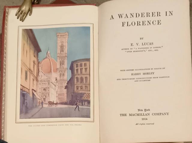 A WANDERER IN FLORENCE. With 16 illustrations in colour by …