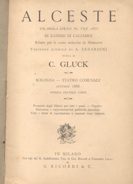 ALCESTE (1767). Dramma lirico in tre atti di Ranieri di …