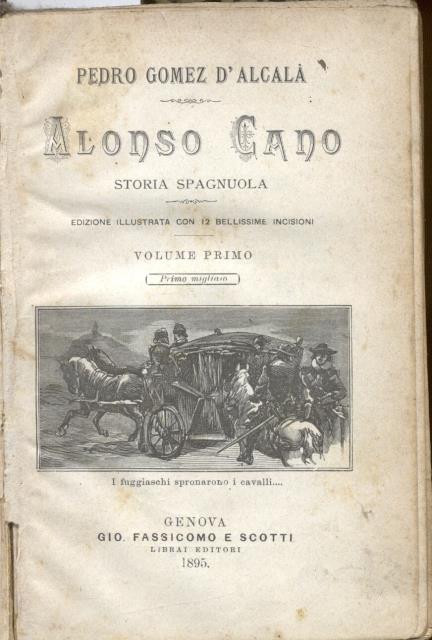 ALONSO CANO. Storia spagnola. edizione illustrata con 12 bellissime incisioni.