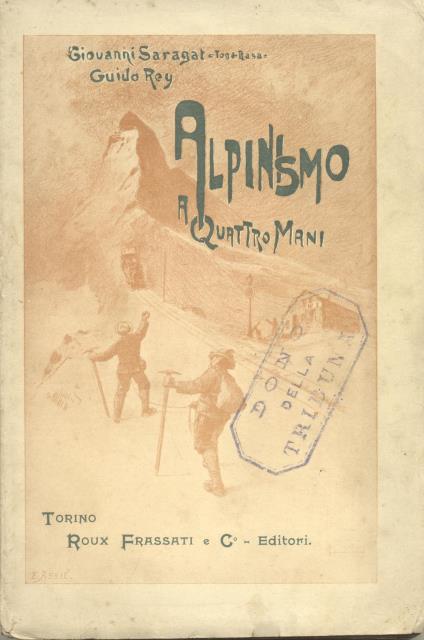 ALPINISMO A QUATTRO MANI. 1910.
