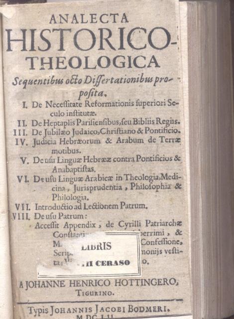 ANALECTA HISTORICO- THEOLOGICA. Sequentibus octo Dissertationibus proposita.