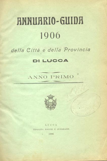 ANNUARIO - GUIDA 1906 DELLA CITTA' E DELLA PROVINCIA DI …
