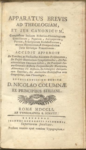 APPARATUS BREVIS AD THEOLOGIAM ET JUS CANONICUM. Complectens Indicem historico …