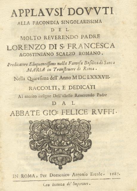APPLAUSI DOVUTI ALLA FACONDIA SINGOLARISSIMA DEL MOLTO REVERENDO PADRE LORENZO …