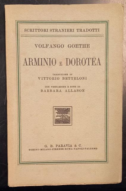 ARMINIO E DOROTEA. Traduzione di Vittorio Betteloni, con prefazione e …