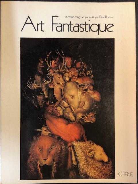 ART FANTASTIQUE.