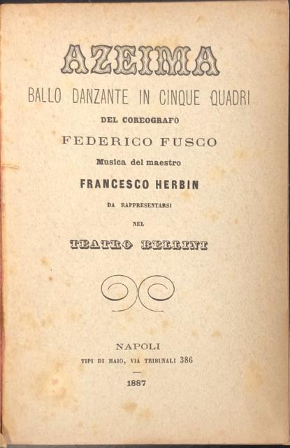 AZEIMA. Ballo danzante in cinque quadri del coreografo Federico Fusco. …