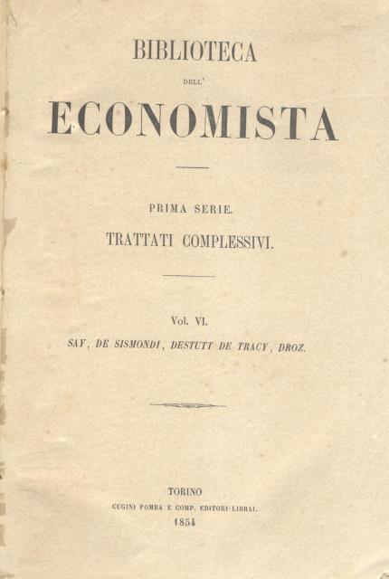 BIBLIOTECA DELL'ECONOMISTA. TRATTATI COMPLESSIVI. Prima serie.