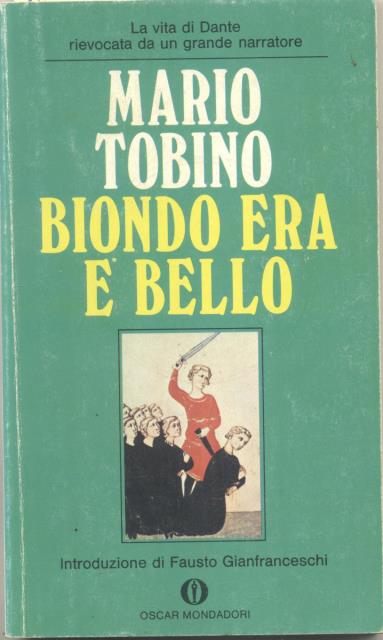 BIONDO ERA E BELLO.